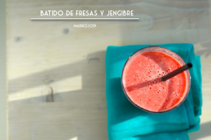 Batido de fresas y jengibre 